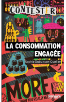 La consommation engagée - 3e édition mise à jour