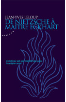 De nietzsche à maître eckhart