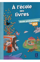 A l'école des livres ce1 guide pédagogique