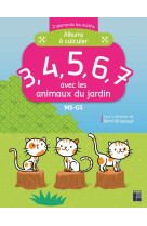 Albums à calculer avec les animaux du jardin - ms-gs