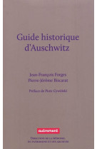 Guide historique d'auschwitz