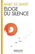 éloge du silence (espaces libres - sagesses)