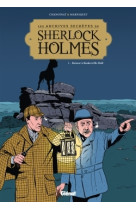 Les archives secrètes de sherlock holmes - tome 01 ne