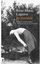 Se ressaisir - enquête autobiographique d'une transfuge de classe féministe