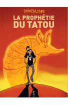 La prophétie du tatou