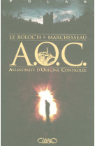 A o c : assassinats d'origine contrôlés