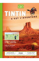 Tintin c'est l'aventure n°4 - hergé et l'envers du rêve américain