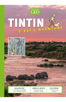 Tintin c'est l'aventure n°11 - fascinants animaux