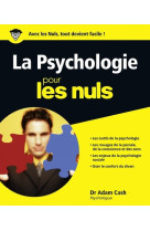 Psychologie pour les nuls (la)