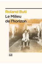 Le milieu de l'horizon