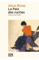 La paix des ruches