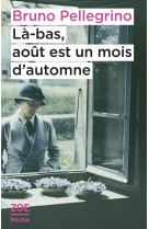 Là-bas, août est un mois d'automne