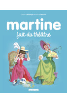 Martine fait du théâtre