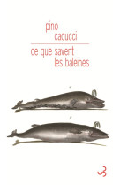 Ce que savent les baleines