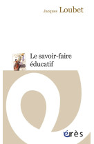 Le savoir faire éducatif