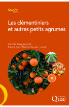 Les clémentiniers  et autres petits agrumes