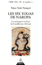 Les six yogas de naropa