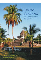 Luang prabang et autres sites du laos