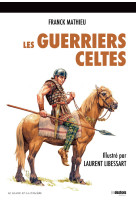 Les guerriers celtes