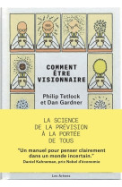 Comment être visionnaire