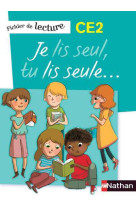 Je lis seul, tu lis seule - ficher élève - ce2