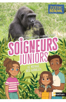 Soigneurs juniors - tome 2 le voyage des gorilles