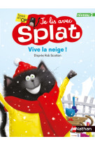 Vive la neige ! - je lis avec splat - niveau 2