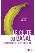 Le culte du banal