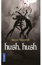 Hush hush