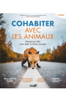 Cohabiter avec les animaux - manuel pas bête pour aider la f