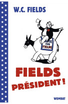 Fields président !