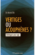 Vertiges ou acouphènes ?