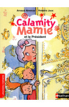 Calamity mamie et le président