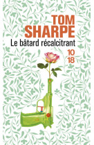 Le bâtard récalcitrant