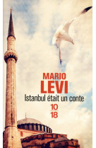 Istanbul était un conte