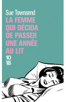 La femme qui décida de passer une année au lit