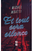 Et tout sera silence