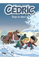 Cédric - tome 31 - temps de chien !