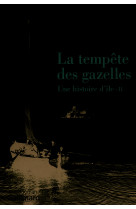 La tempête des gazelles