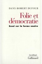 Folie et démocratie