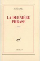 La dernière phrase