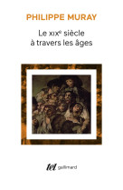 Le xixᵉ siècle à travers les âges