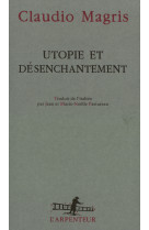 Utopie et désenchantement