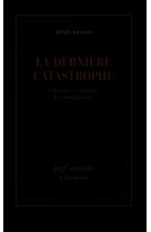 La dernière catastrophe