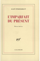 L'imparfait du présent