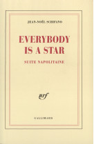 Everybody is a star