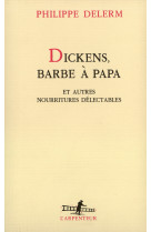 Dickens, barbe à papa et autres nourritures délectables