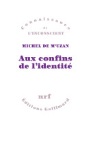 Aux confins de l'identité