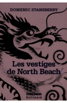 Les vestiges de north beach