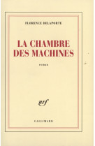 La chambre des machines